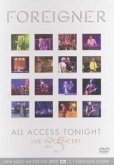 Foreigner - All Access Tonight - Live In Concert Foreigner - All Access Tonight - Live In Concert
