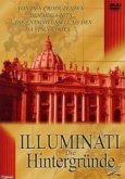 ILLUMINATI - Die Hintergünde ILLUMINATI - Die Hintergünde