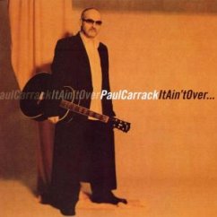 It Ain'T Over - Carrack,Paul