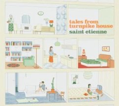 Tales From Turnpike House (Limited Edition) - Saint Etienne