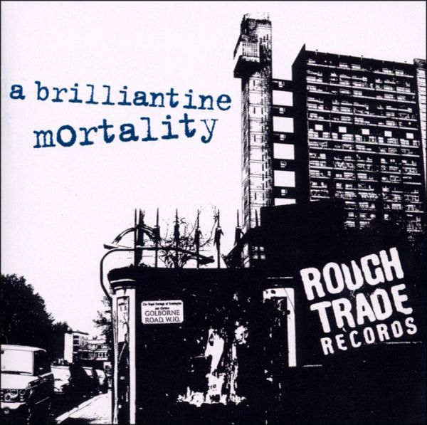 A Brilliantine Mortality