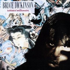 Tattooed Millionaire - Dickinson,Bruce