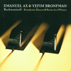 Emanuel Ax & Yefim Bronfman * Rachmaninoff: Sinfonische Tänze op. 45 & Suiten für 2 Klaviere op. 17 & op. 5