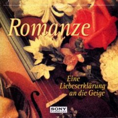 Romanze (Eine Liebeserklärung an die Geige) Romanze (Eine Liebeserklärung an die Geige)