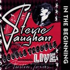 In The Beginning - Stevie, Ray Vaughan