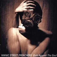 Gold Against The Soul - Manic Street Preachers