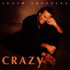 Crazy - Iglesias,Julio