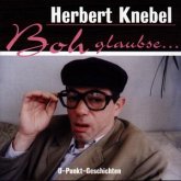 Boh Glaubse, 1 CD-Audio / Herbert Knebels Affentheater, Audio-CDs