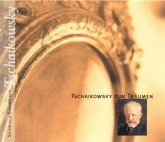 Tschaikowsky zum Träumen, 1 CD-Audio Tschaikowsky zum Träumen, 1 CD-Audio
