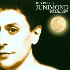 Junimond-Die Balladen - Reiser,Rio