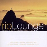 Rio Lounge-Bossa Nova & New Brazilian Vibes Rio Lounge-Bossa Nova & New Brazilian Vibes