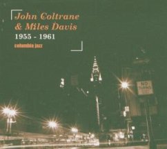 John Coltrane & Miles Davis (1955-1961) - Miles Davis & John Coltrane