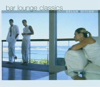 Bar Lounge Classics Bar Lounge Classics