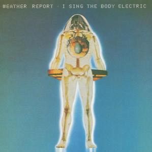 I Sing The Body Electric I Sing The Body Electric