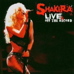 Live and Off the Record - Shakira