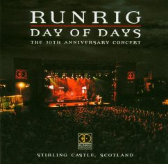 Day Of Days The 30th Anniversary Concert Stirling - Runrig