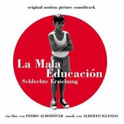 La mala educación - Schlechte Erziehung La mala educación - Schlechte Erziehung