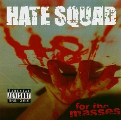 Hate For The Masses - Hate Squad