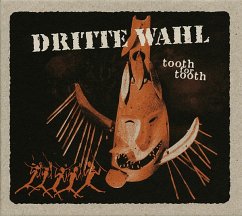 Tooth For Tooth - Dritte Wahl