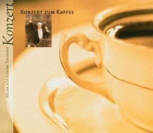 Konzert zum Kaffee Konzert zum Kaffee