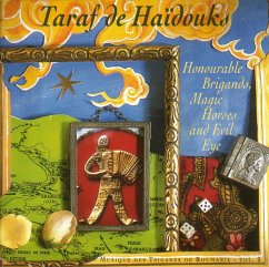 Honourable Brigands,Magic Horses And Evil Eye - Taraf De Haidouks