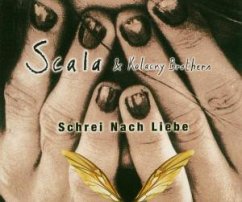 Schrei nach liebe - Scala & The Kolacny Brothers