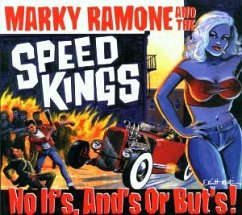 No If'S,Ants Or But'S - Ramone,Marky+The Speedkings