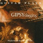 Guitar Plays Gipsy Classics