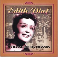 On Danse Sur Ma Chanson - Piaf,Edith