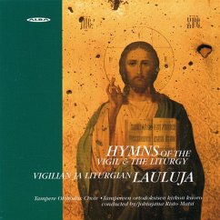 Hymnen Der Vigilien Und Der Liturgie - Tampere Orthodox.Chor
