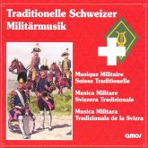Traditionelle Schweizer Militärmusik Traditionelle Schweizer Militärmusik