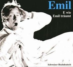 Emil-E Wie Emil Träumt (Cd) - Steinberger,Emil