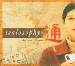 Tealosophy, 1 Audio-CD - Tealosophy (compiled by Inés Berton, 2005)