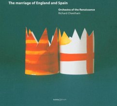 The Marriage Of England And Spain - Cheetham/Orchestra Of The Renaissance
