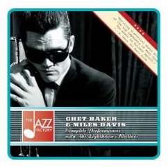 The Complete Performance With ... - Baker, Chet und Miles Davis
