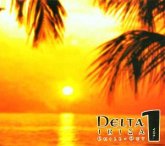 Delta Ibiza-Chill Vol. 1 Delta Ibiza-Chill Vol. 1