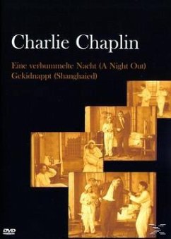 Charlie Chaplin - Eine verbummelte Nacht / Gekidnappt Charlie Chaplin - Eine verbummelte Nacht / Gekidnappt