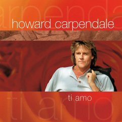 Ti Amo - Carpendale,Howard