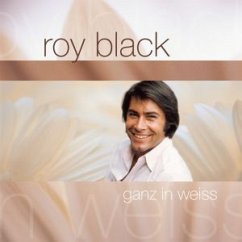 Ganz in weiss - Black,Roy