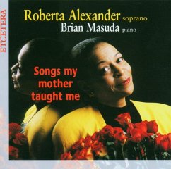 Songs My Mother Taught Me - Alexander,Roberta/Masuda,Brian