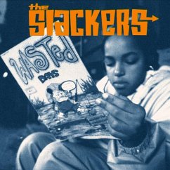 Wasted Days - Slackers,The