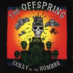 Ixnay On The Hombre - Offspring,The