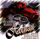 *NEU:Schoensten Melodien Z.Hochzeit: Various Artists