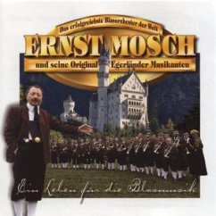 Ein Leben für die Blasmusik - Ernst Mosch