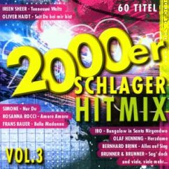 2000er Schlager Hit-Mix - 2000er Schlager Hit Mix 3 (Koch)