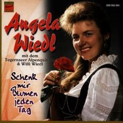 Schenk' mir Blumen jeden Tag - Angela Wiedl