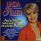 *NEU:And'Re Muetter Haben Auch Ein : Feller, Linda *NEU:And'Re Muetter Haben Auch Ein : Feller, Linda