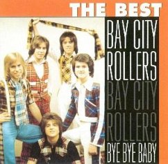 Bye Bye Baby-The Best - Bay City Rollers