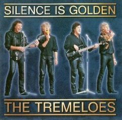 Silence Is Golden Greatest Hit - The Tremeloes
