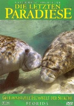 Die letzten Paradiese - Flusswelt der Seekühe